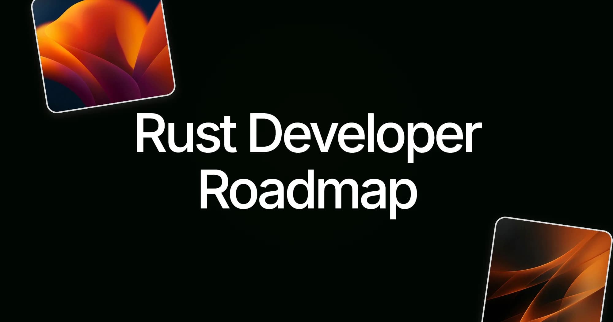 Rust Developer Roadmap 2026