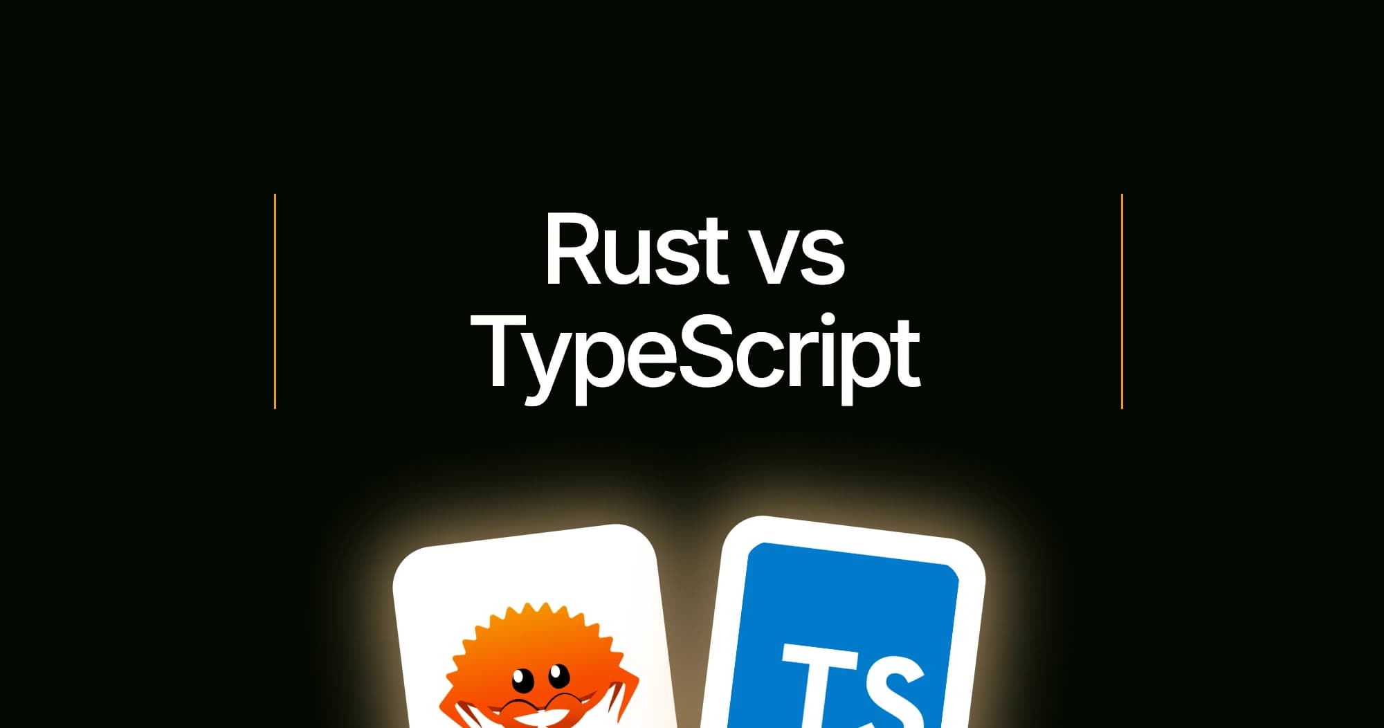 Rust vs TypeScript 2026