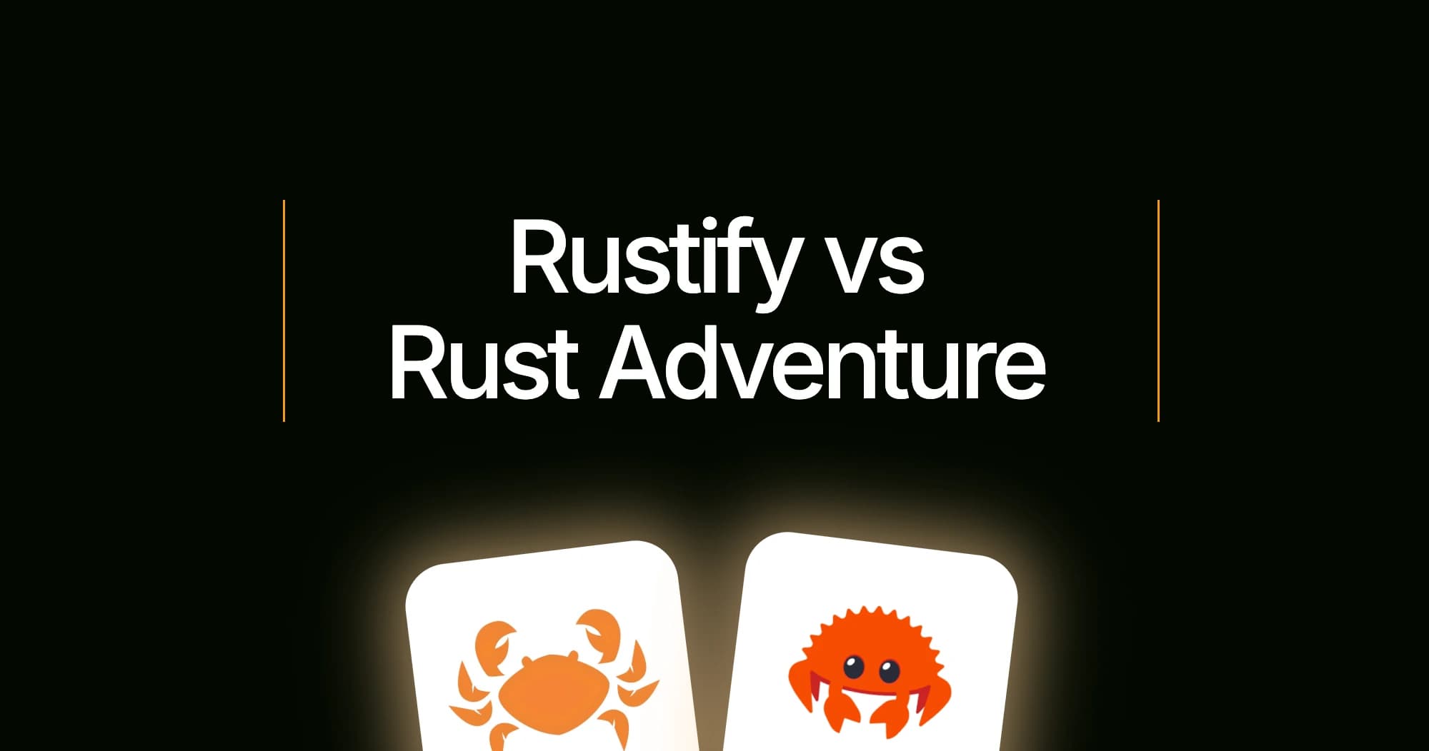 Rustify vs Rust Adventure 2026